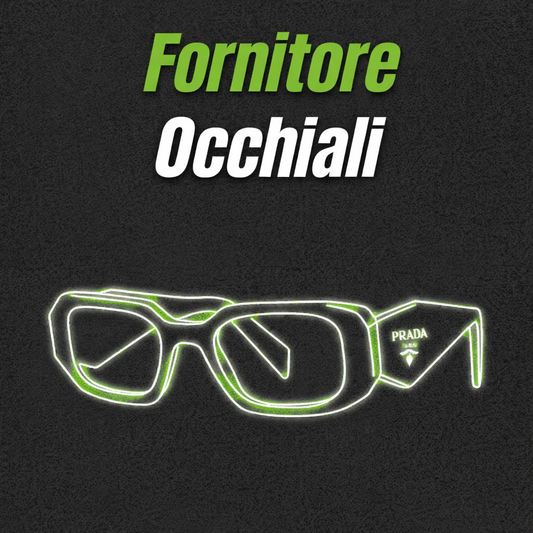 FORNITORE OCCHIALI + Guida Gratuita